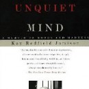 An unquiet mind - Kay Redfield Jamison